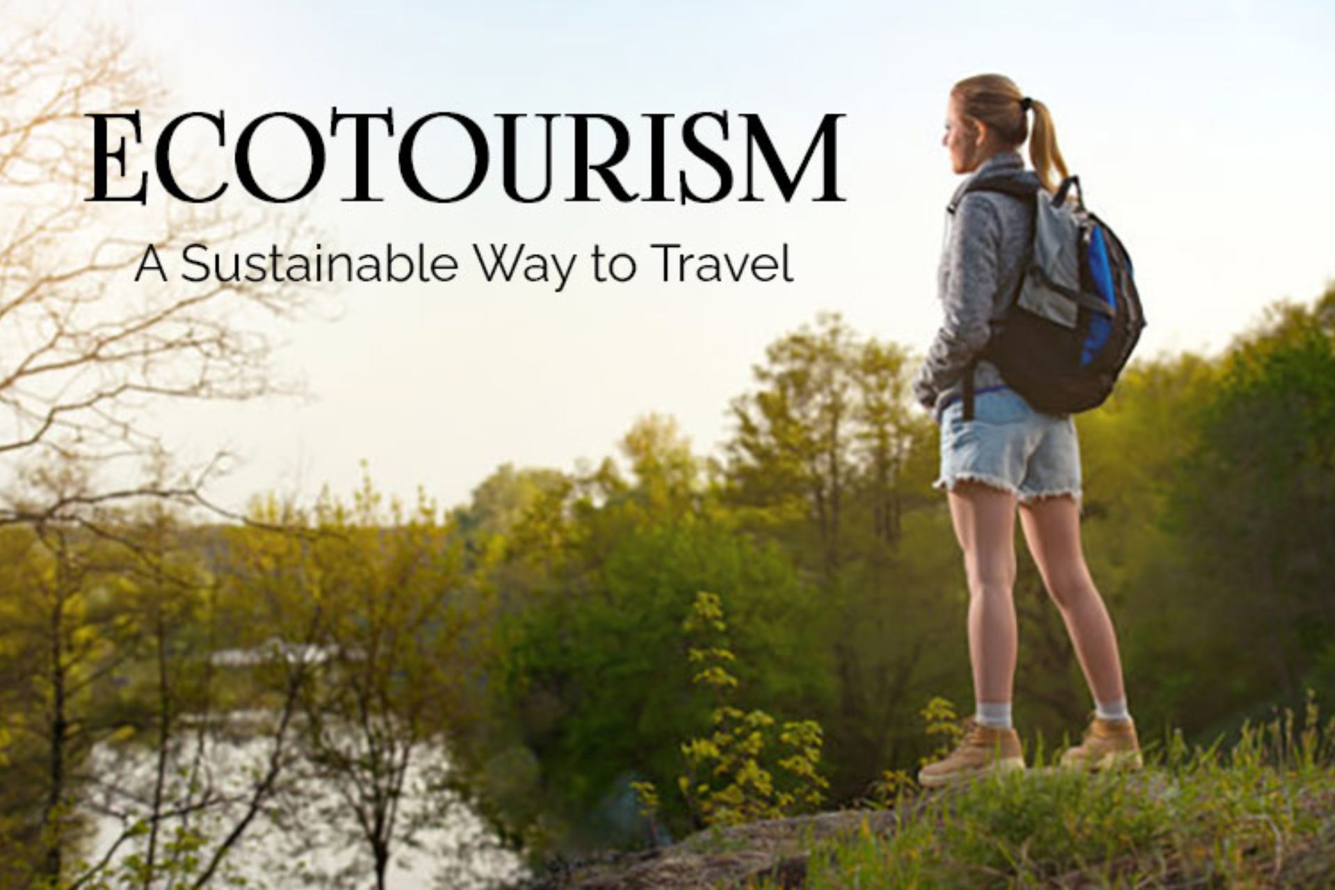 Eco Tourism & Environment Awareness